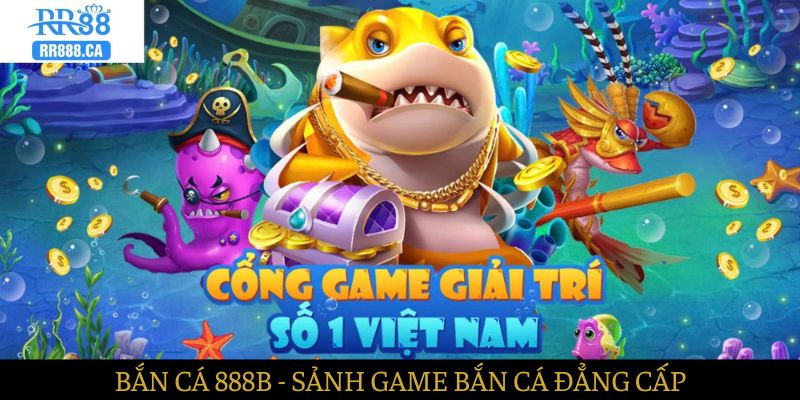 ban ca 888b avt